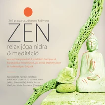 Dr. Bakos Judit Eszter – Bakos Attila: Zen relax jóga nidra &amp; meditáció | stresszoldás, önfejlesztés