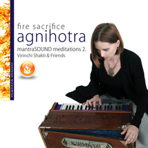 Virinchi Shakti: Agnihotra - Mantra Sound Meditation Vol. 2. (CD)