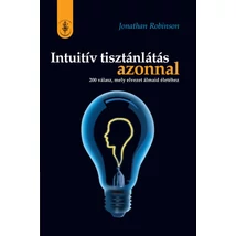 Jonathan Robinson - Intuitív tisztánlátás azonnal