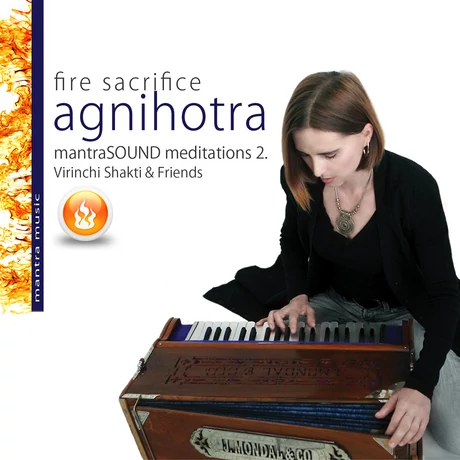 Virinchi Shakti: Agnihotra - MantraSound Meditation Vol. 2. CD