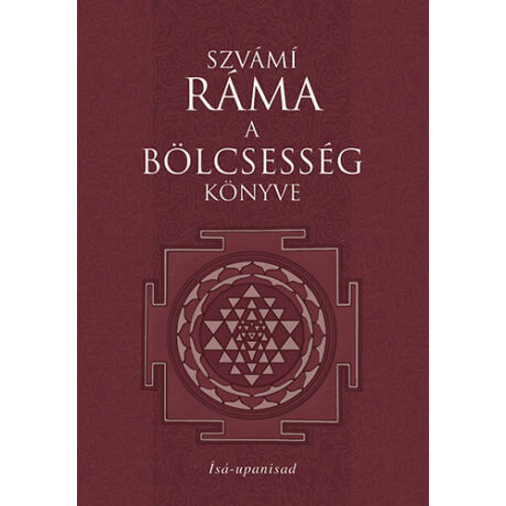 Szvámí Ráma - A bölcsesség könyve