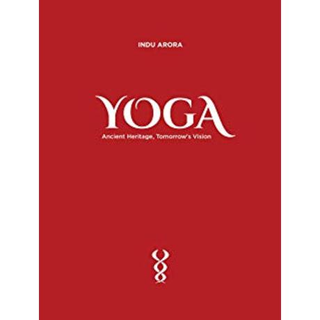 Indu Arora: YOGA