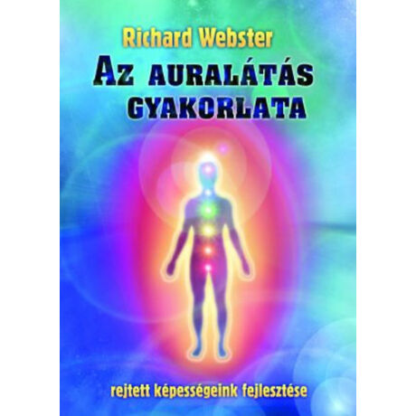 Richard Webster - Az auralátás gyakorlata