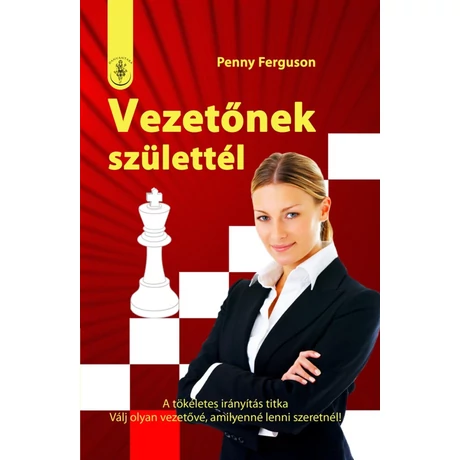 Penny Ferguson - Vezetőnek születtél