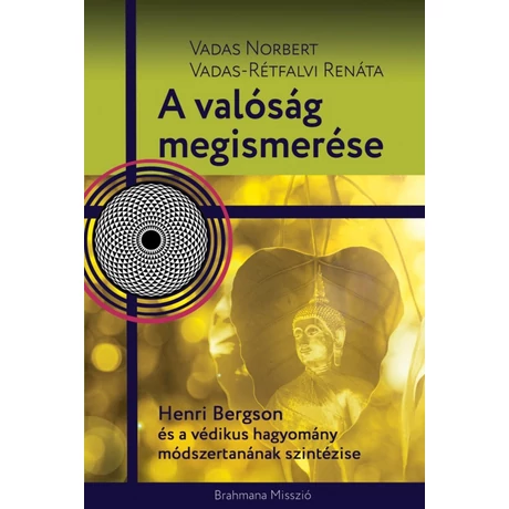 Vadas Norbert és Vadas-Rétfalvi Renáta - A valóság megismerése