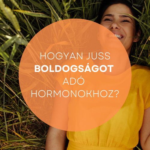 Hogyan juss boldogsághormonokhoz? A megoldás egyszerű!