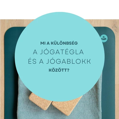 Mi a különbség a jógatégla és a jógablokk között?